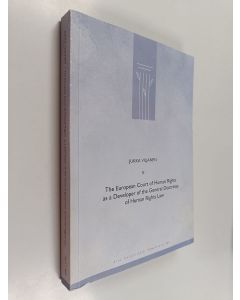 Kirjailijan Jukka Viljanen käytetty kirja The European court of human rights as a developer of the general doctrines of human rights law
