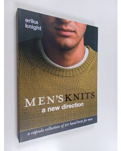 Kirjailijan Erika Knight käytetty kirja Men's knits : a new direction