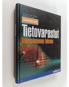 Kirjailijan Jari Ylinen & Ari Hovi ym. käytetty kirja Tietovarastot liiketoiminnan tukena