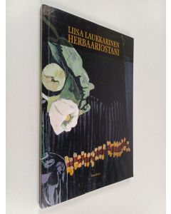 Kirjailijan Liisa Laukkarinen käytetty kirja Herbaariostani