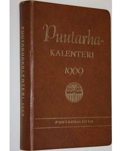 käytetty kirja Puutarhakalenteri 1969