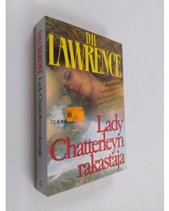 Kirjailijan D. H. Lawrence käytetty kirja Lady Chatterleyn rakastaja : romaani