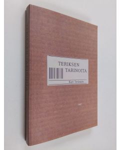 Kirjailijan Kari Teräsalo käytetty kirja Teriksen tarinoita