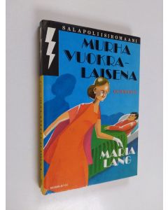 Kirjailijan Maria Lang käytetty kirja Murha vuokralaisena : salapoliisiromaani