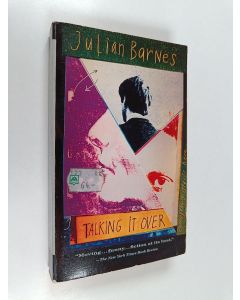 Kirjailijan Julian Barnes käytetty kirja Talking It Over