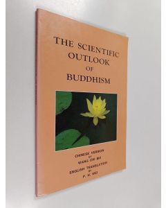 käytetty kirja The Scientific Outlook of Buddhism