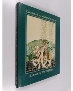 käytetty kirja East of the sun and west of the moon : old tales from the north