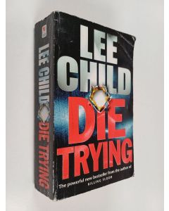 Kirjailijan Lee Child käytetty kirja Die trying