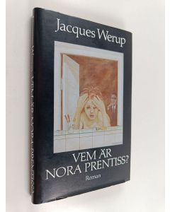 Kirjailijan Jacques Werup käytetty kirja Vem är Nora Prentiss?