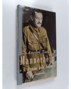 Kirjailijan Amedeo Tosti käytetty kirja Mannerheim e il dramma della Finlandia