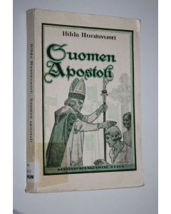 Kirjailijan Hilda Huntuvuori käytetty kirja Suomen apostoli