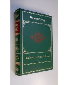 Kirjailijan Howard Spring käytetty kirja Poikani, minun poikani 1