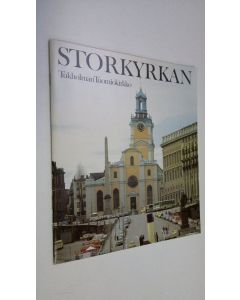 käytetty teos Storkyrkan - Tukholman tuomiokirkko