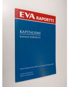 Kirjailijan Ilkka Haavisto käytetty kirja Kapitalismi kansan käräjillä : Evan kansallinen arvo- ja asennetutkimus 2009