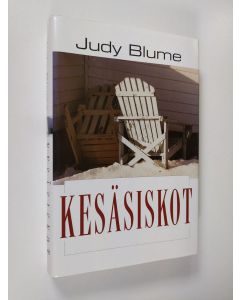 Kirjailijan Judy Blume käytetty kirja Kesäsiskot (ERINOMAINEN)