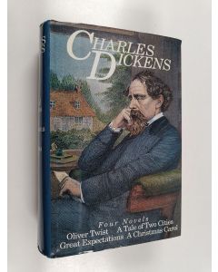 Kirjailijan Charles Dickens käytetty kirja Oliver Twist ; A tale of two cities ; Great expectations ; A Christmas carol (Yhteisnide)