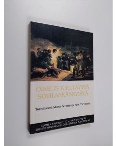 Tekijän Martin Scheinin käytetty kirja Oikeus kieltäytyä sotilaskäskyistä