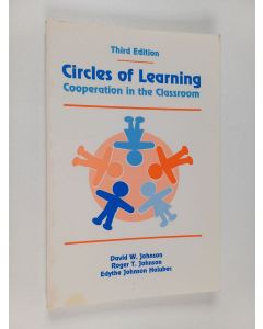 Kirjailijan David W. Johnson käytetty kirja Circles of learning : cooperation in the classroom