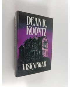Kirjailijan Dean R. Koontz käytetty kirja Viskningar