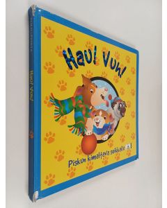 käytetty kirja Hau! Vuh! : Piskun kimaltava seikkailu