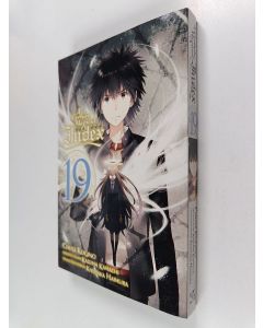 Kirjailijan Kazuma Kamachi käytetty kirja A Certain Magical Index, Vol. 19