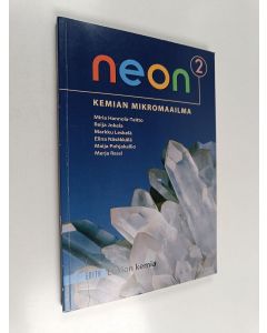 käytetty kirja Neon 2 : Kemian mikromaailma