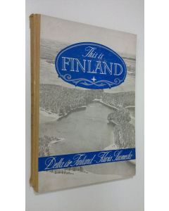 Tekijän Ensio ym. Rislakki  käytetty kirja This is Finland = Detta är Finland : kuvia suomesta
