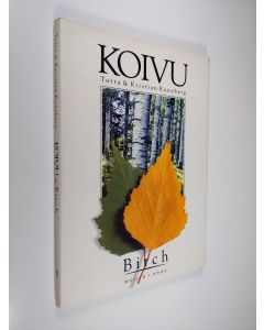 Kirjailijan Tutta Runeberg käytetty kirja Koivu = Birch