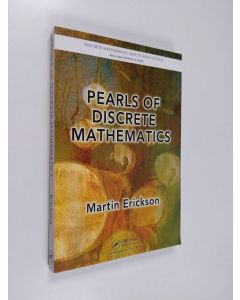 Kirjailijan Martin J. Erickson käytetty kirja Pearls of discrete mathematics (ERINOMAINEN)