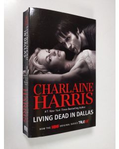 Kirjailijan Charlaine Harris käytetty kirja Living Dead in Dallas