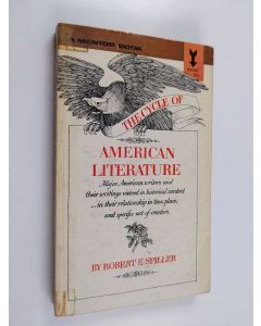 Kirjailijan Robert Ernest Spiller käytetty kirja The Cycle of American Literature - An Essay in Historical Criticism
