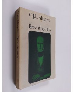 Kirjailijan Carl Jonas Love Almqvist käytetty kirja Brev 1803-1866