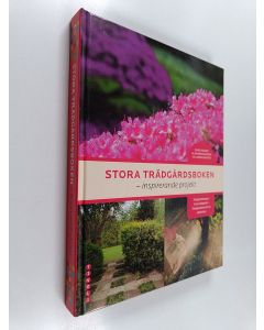 Kirjailijan David Squire käytetty kirja Stora trädgårdsboken : inspirerande projekt : trädgårdsdesign, små trädgårdar, trädgårdsdammar & uteplatser