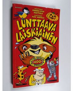 Tekijän Pirkko-Liisa Perttula käytetty kirja Lunttaava laiskiainen : 400 uutta koululaisvitsiä
