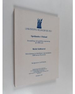käytetty kirja Språkmöte i Finland. Invandring och språklig anpassning på 1800-talet / Kielet kohtaavat. Siirtolaisuus ja kielellinen sopeutuminen 1800-luvun Suomessa