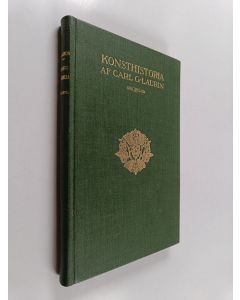 Kirjailijan Carl G. Laurin käytetty kirja Konsthistoria