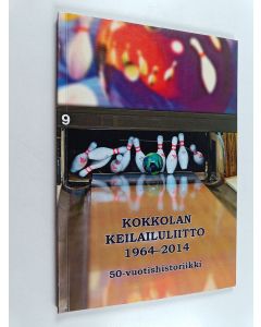 käytetty kirja Kokkolan Keilailuliitto 1964-2014 : 50-vuotishistoriikki