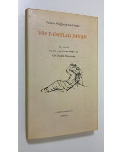 Kirjailijan Johann Wolfgang von Goethe käytetty kirja Väst-östlig divan