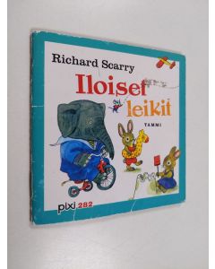 Kirjailijan Richard Scarry käytetty teos Iloiset leikit