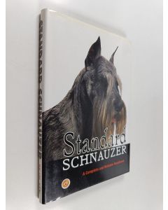 Kirjailijan Barbara Dille käytetty kirja Standard Schnauzer - A Complete and Reliable Handbook