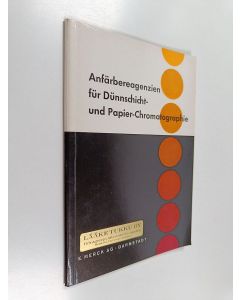 käytetty kirja Anfärbereagenzien für Dünnschicht- und Papier-Chromatographie