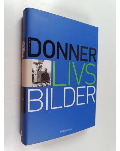 Kirjailijan Jörn Donner käytetty kirja Livsbilder