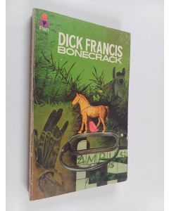 Kirjailijan Dick Francis käytetty kirja Bonecrack