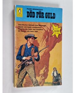 Kirjailijan Mark Remington käytetty kirja Död för guld