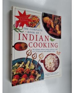 Kirjailijan Rafi Fernandez & Shehzad Husain käytetty kirja The Complete Book of Indian Cooking - The Ultimate Indian Cookery Collection, with Over 170 Delicious and Authentic Recipes
