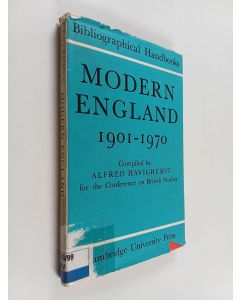 Kirjailijan Alfred F. Havighurst käytetty kirja Modern England 1901-1970