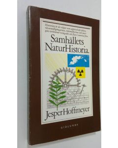 Kirjailijan Jesper Hoffmeyer käytetty kirja Samhällets naturhistoria