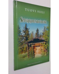 Kirjailijan Tuovi Siili uusi kirja Selviytymistarinoita (UUSI)