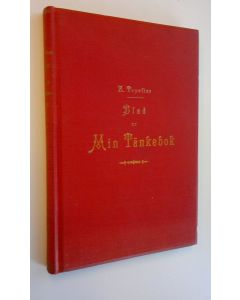 Kirjailijan Z Topelius käytetty kirja Blad ur Min Tänkebok