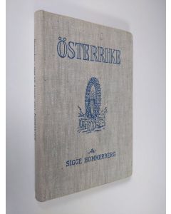 Kirjailijan Sigge Hommerberg käytetty kirja Om ni reser till Österrike
